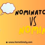 Nominator vs Nominee: Differences, Definitions, and Real-World Examples (Complete Guide)