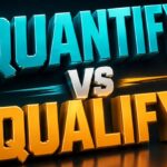 Quantify vs Qualify: Differences, Meaning, and Correct Usage (With Examples)