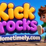 Kick Rocks Meaning, Origins, and 25 Strong Alternatives