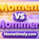 Moment vs Momment: Spelling, Definition, and Usage