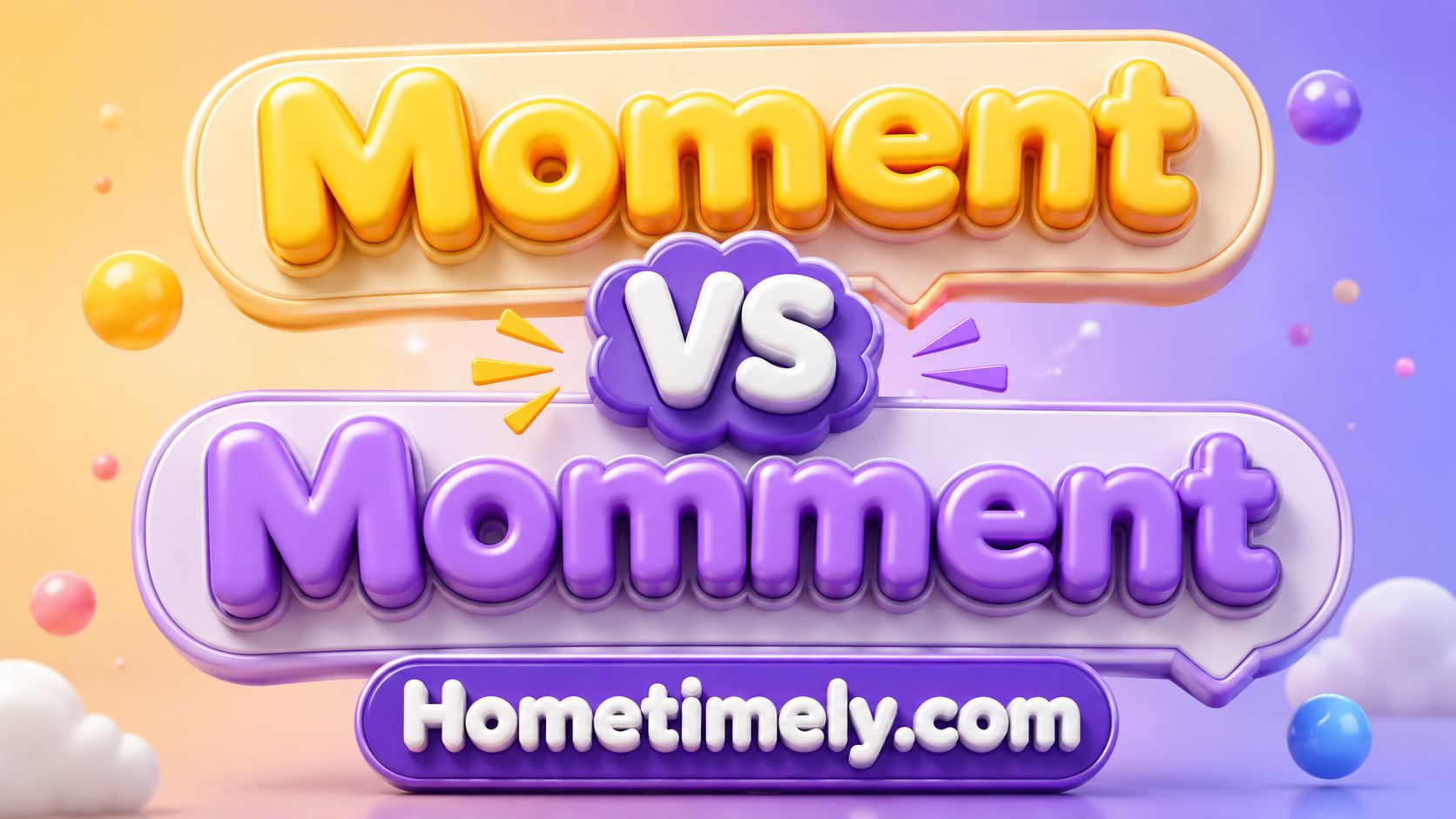 Moment vs Momment