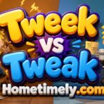 Tweek vs Tweak: Clarifying the Difference and Usage