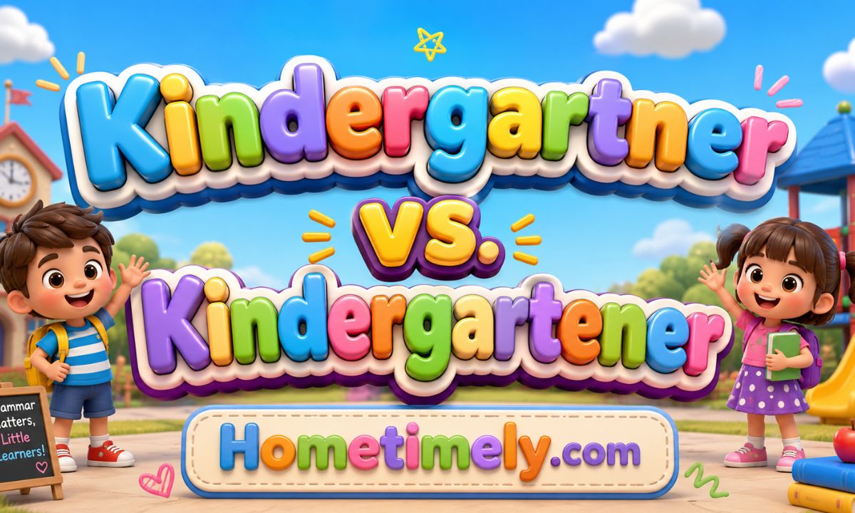 Kindergartner vs. Kindergartener